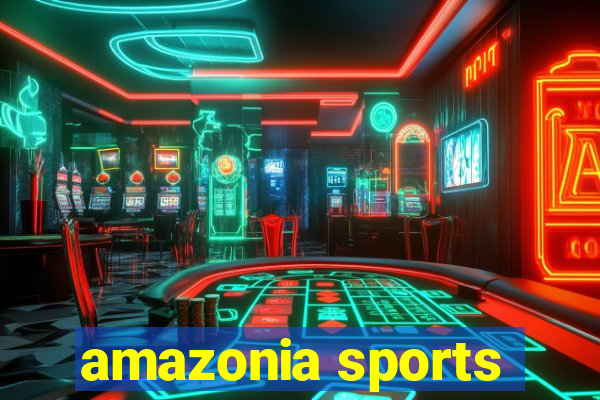 amazonia sports